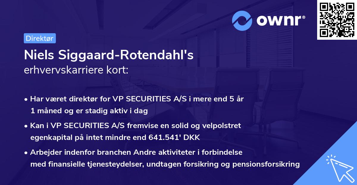 Niels Siggaard-Rotendahl's erhvervskarriere kort
