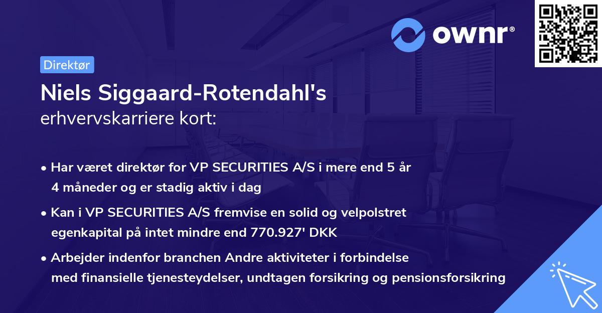 Niels Siggaard-Rotendahl's erhvervskarriere kort