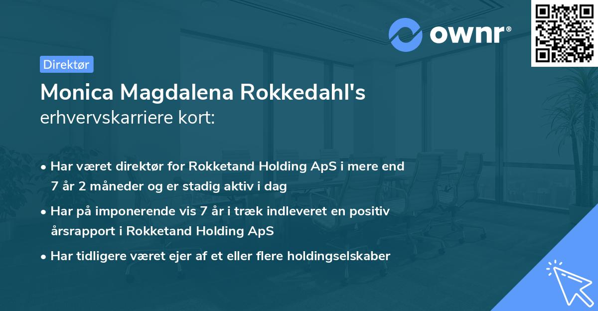 Monica Magdalena Rokkedahl's erhvervskarriere kort