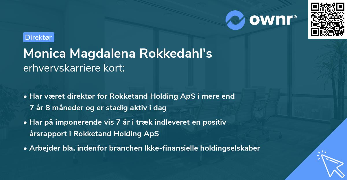 Monica Magdalena Rokkedahl's erhvervskarriere kort