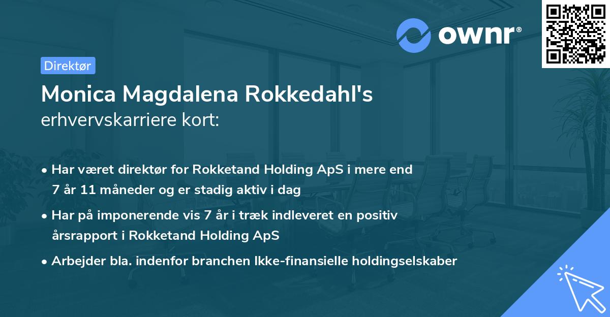 Monica Magdalena Rokkedahl's erhvervskarriere kort