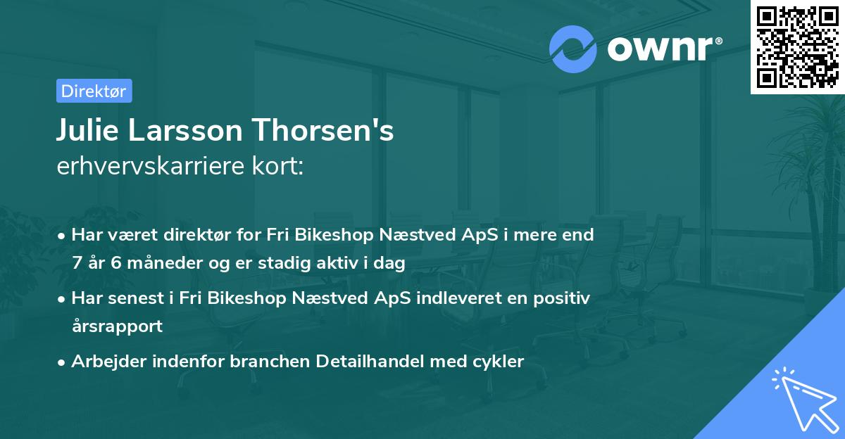 Julie Larsson Thorsen's erhvervskarriere kort