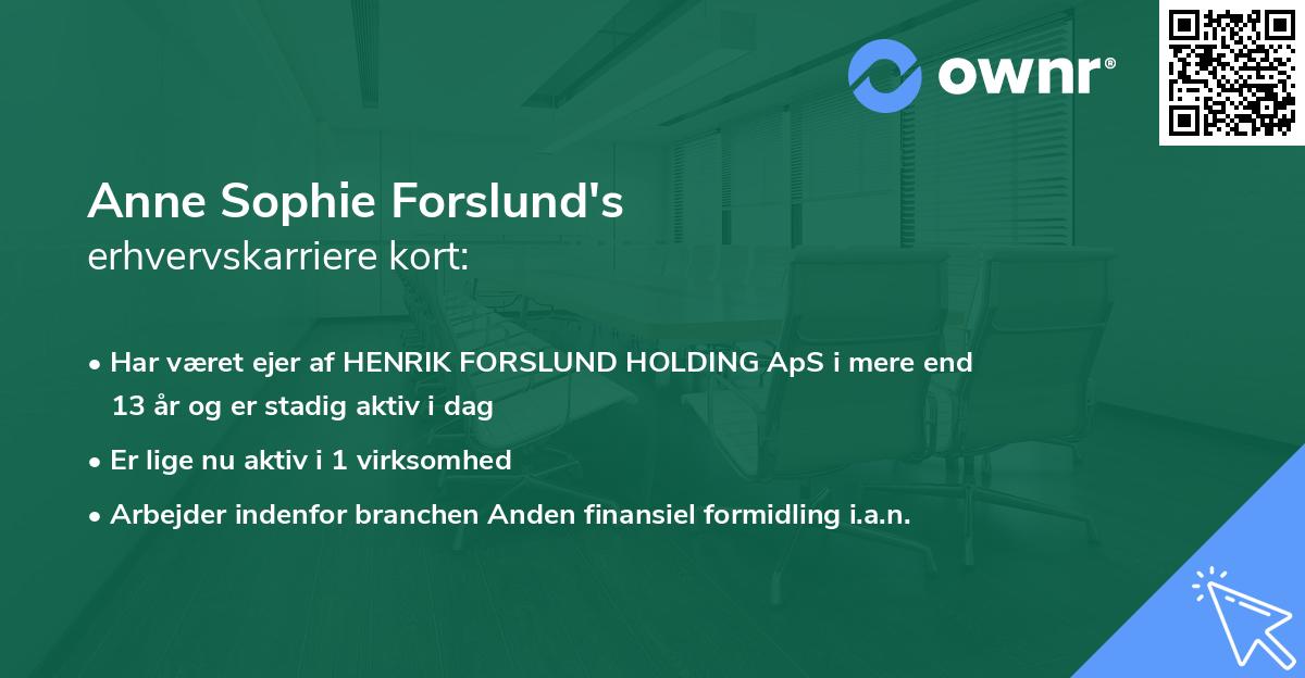 Anne Sophie Forslund's erhvervskarriere kort