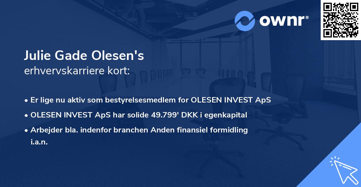 Julie Gade Olesen's erhvervskarriere kort
