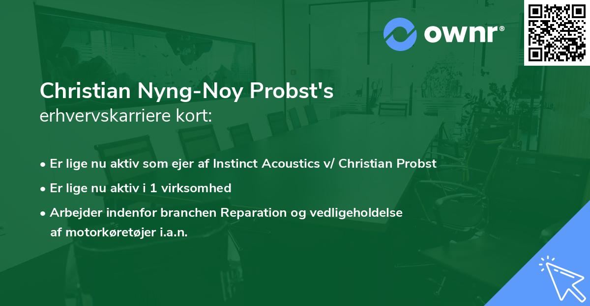 Christian Nyng-Noy Probst's erhvervskarriere kort
