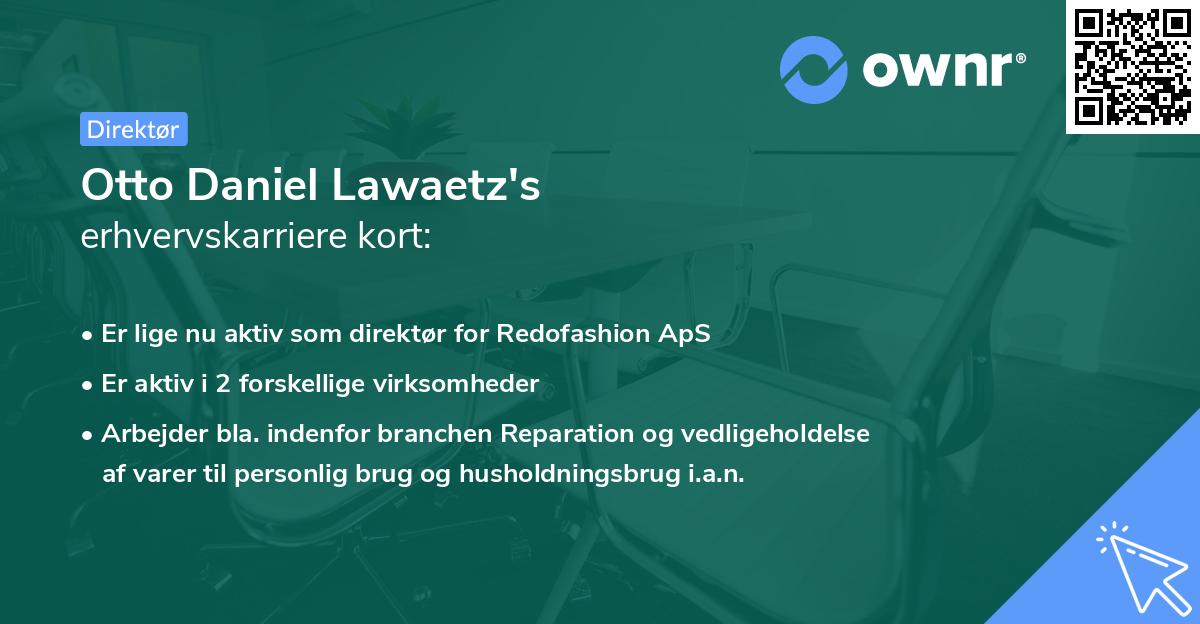 Otto Daniel Lawaetz's erhvervskarriere kort