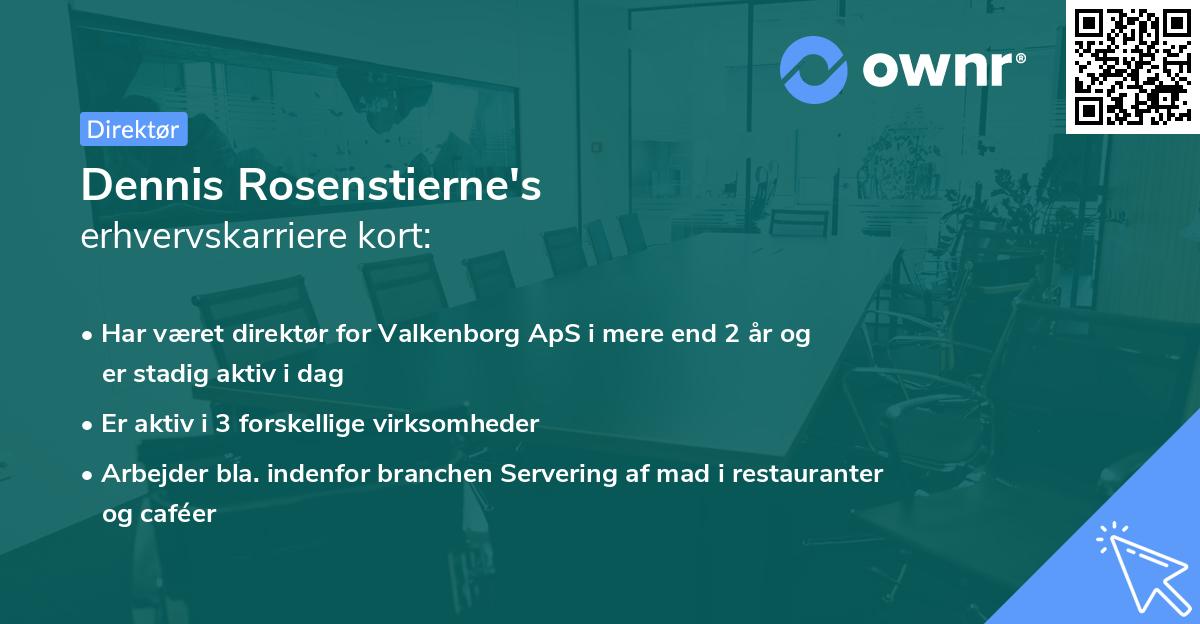 Dennis Rosenstierne's erhvervskarriere kort