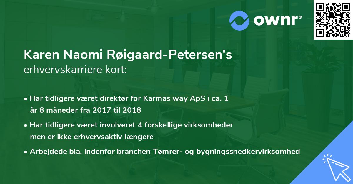 Karen Naomi Røigaard-Petersen's erhvervskarriere kort