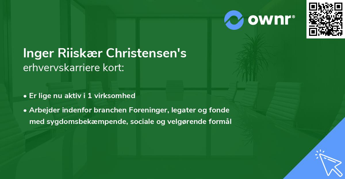 Inger Riiskær Christensen's erhvervskarriere kort