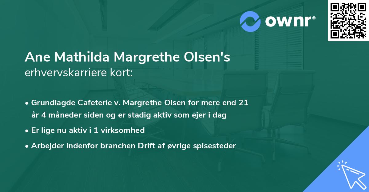 Ane Mathilda Margrethe Olsen's erhvervskarriere kort
