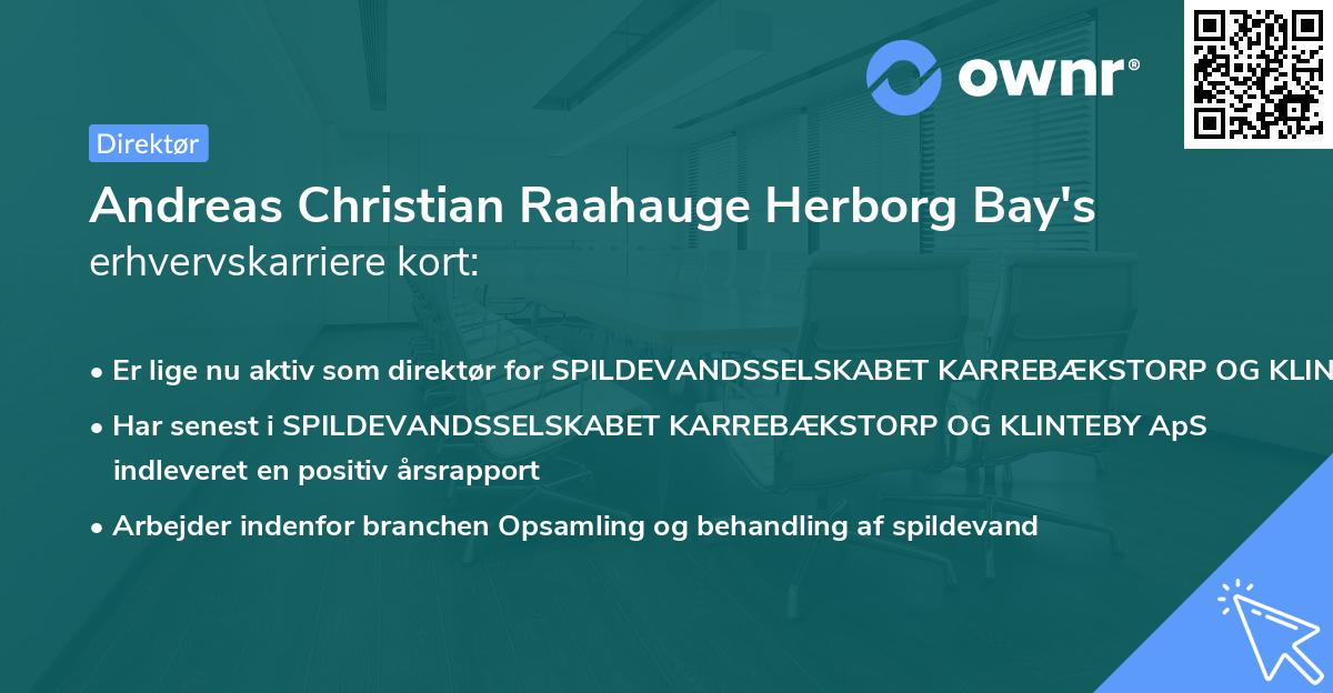 Andreas Christian Raahauge Herborg Bay's erhvervskarriere kort