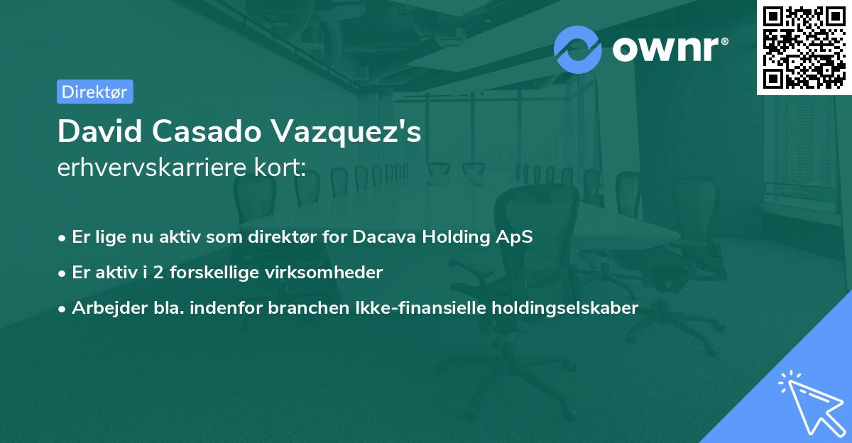 David Casado Vazquez's erhvervskarriere kort