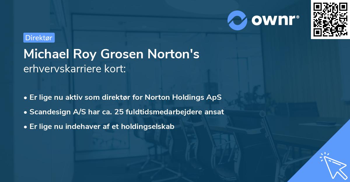 Michael Roy Grosen Norton's erhvervskarriere kort