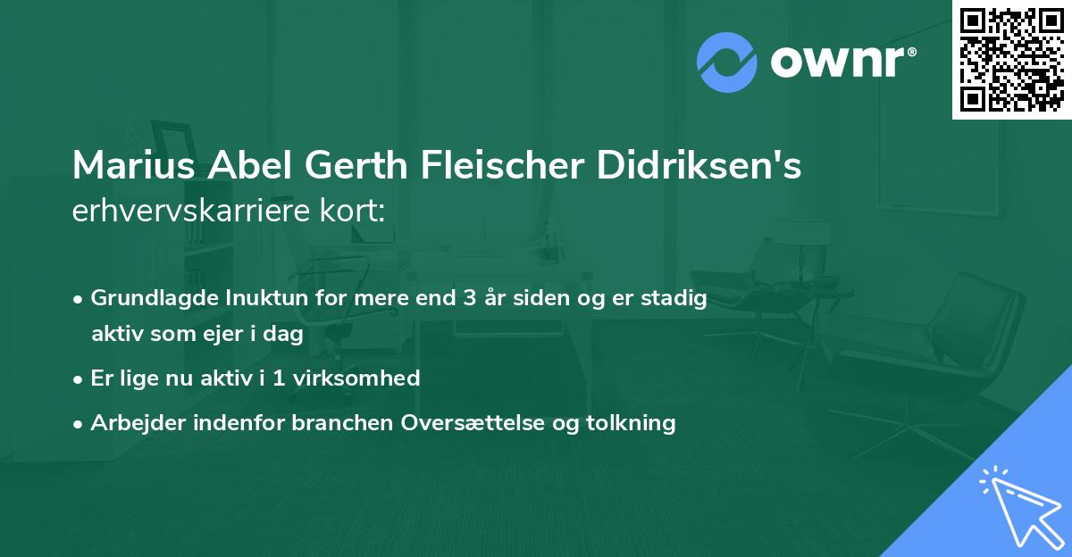 Marius Abel Gerth Fleischer Didriksen's erhvervskarriere kort