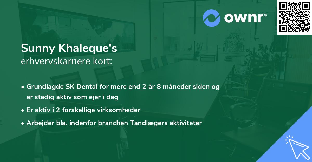 Sunny Khaleque's erhvervskarriere kort