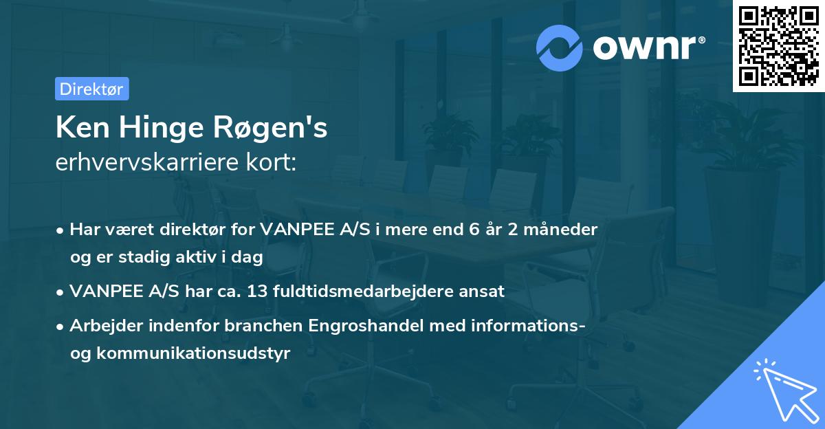 Ken Hinge Røgen's erhvervskarriere kort