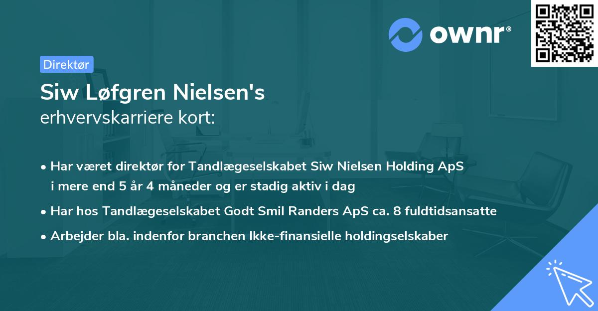 Siw Løfgren Nielsen's erhvervskarriere kort