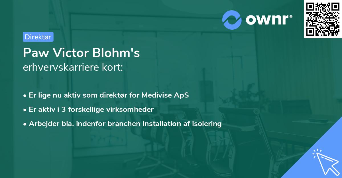 Paw Victor Blohm's erhvervskarriere kort
