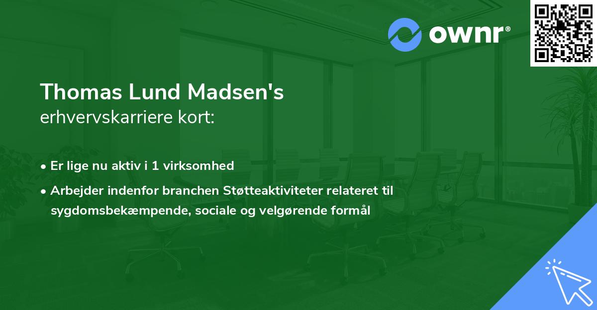 Thomas Lund Madsen's erhvervskarriere kort
