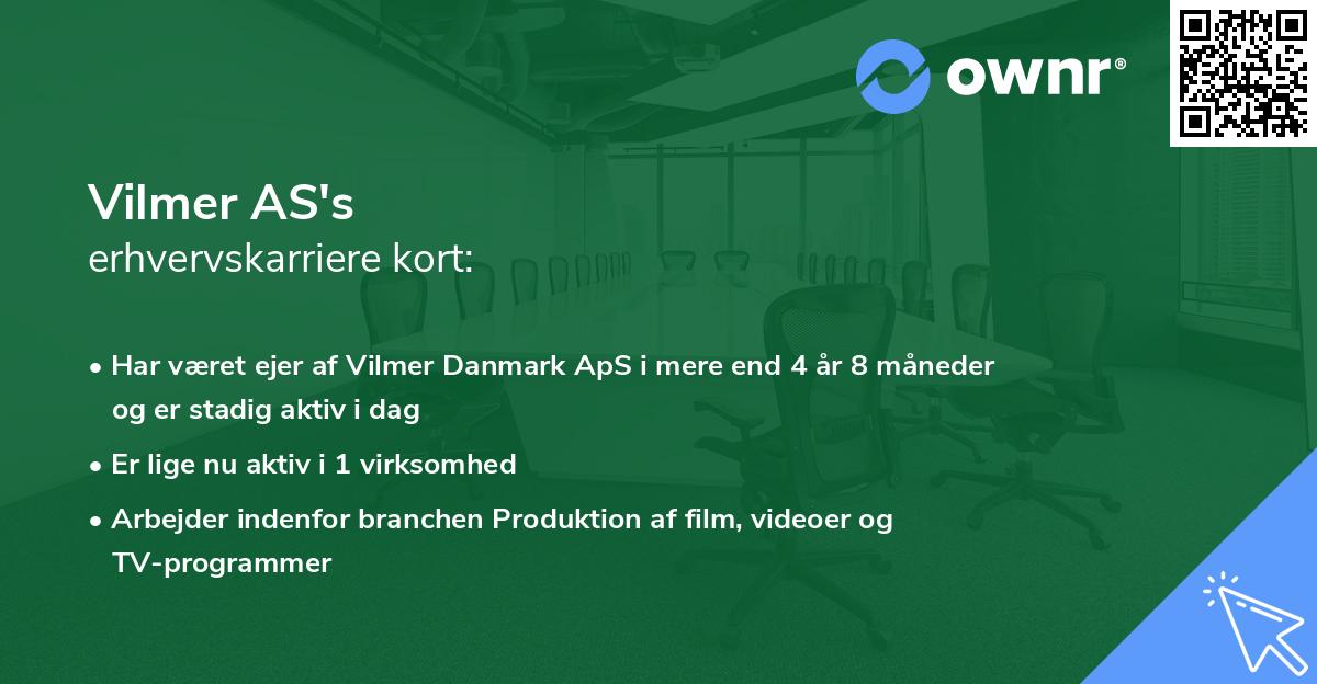 Vilmer AS's erhvervskarriere kort