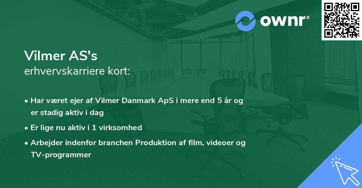Vilmer AS's erhvervskarriere kort