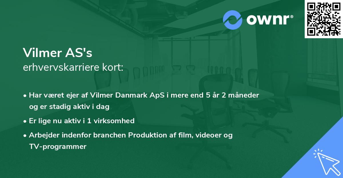 Vilmer AS's erhvervskarriere kort