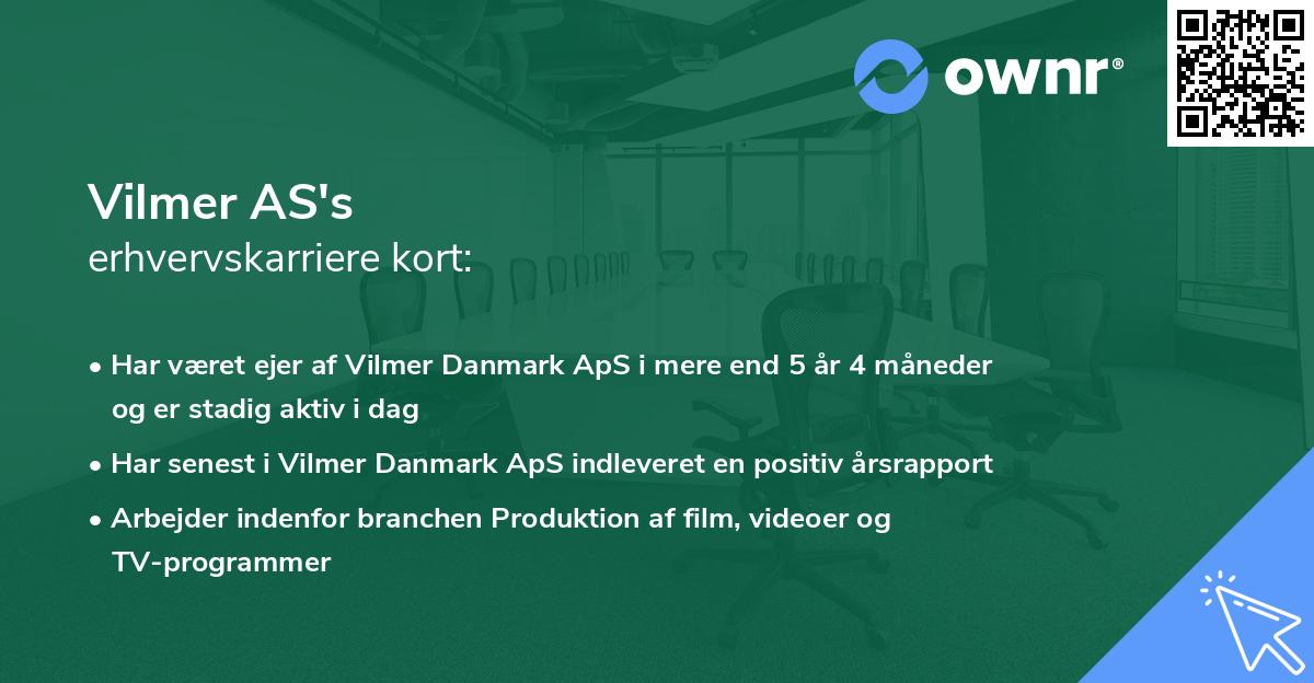 Vilmer AS's erhvervskarriere kort
