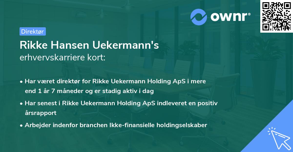 Rikke Hansen Uekermann's erhvervskarriere kort