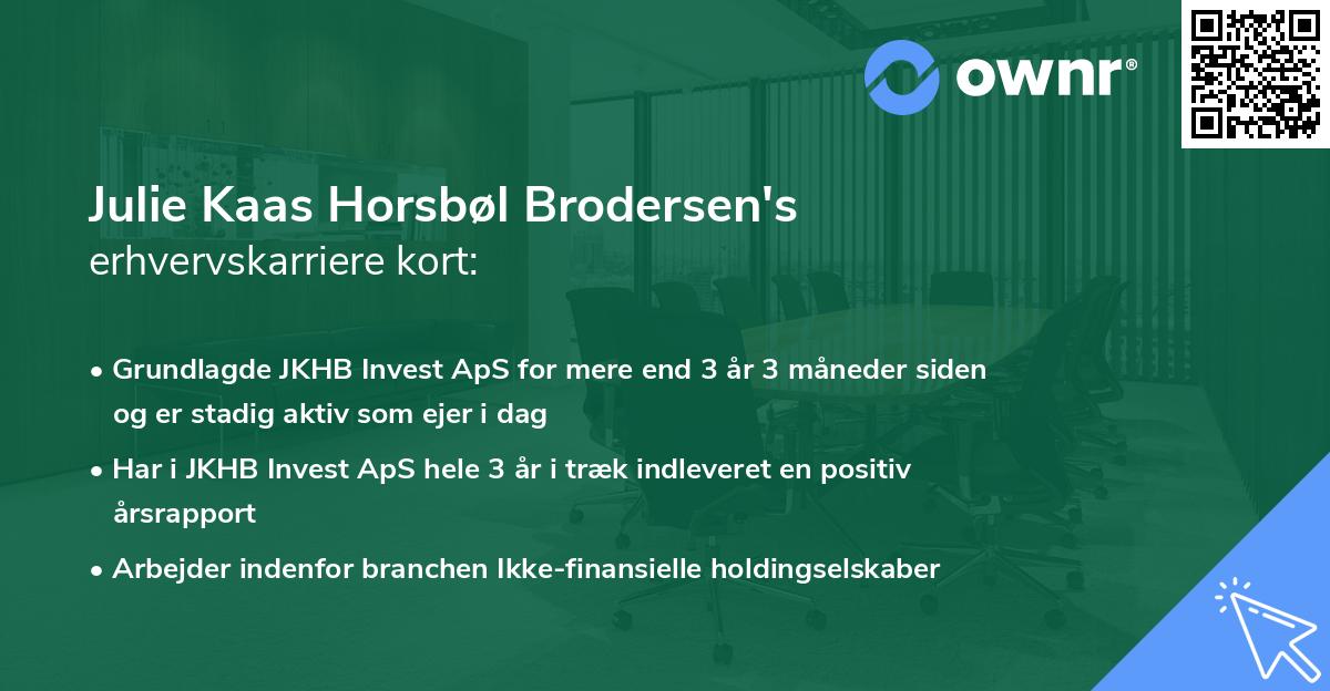 Julie Kaas Horsbøl Brodersen's erhvervskarriere kort