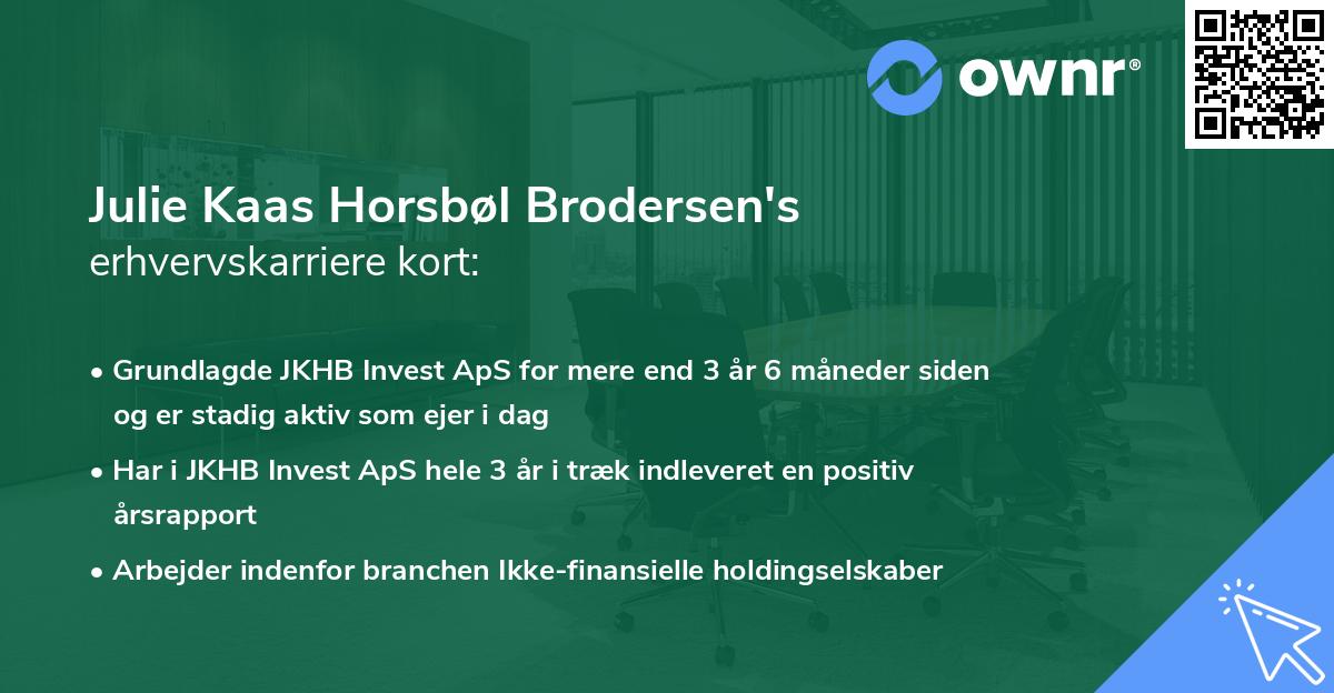 Julie Kaas Horsbøl Brodersen's erhvervskarriere kort