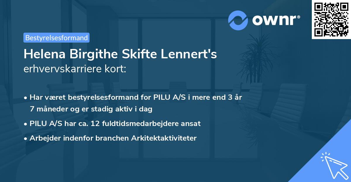 Helena Birgithe Skifte Lennert's erhvervskarriere kort