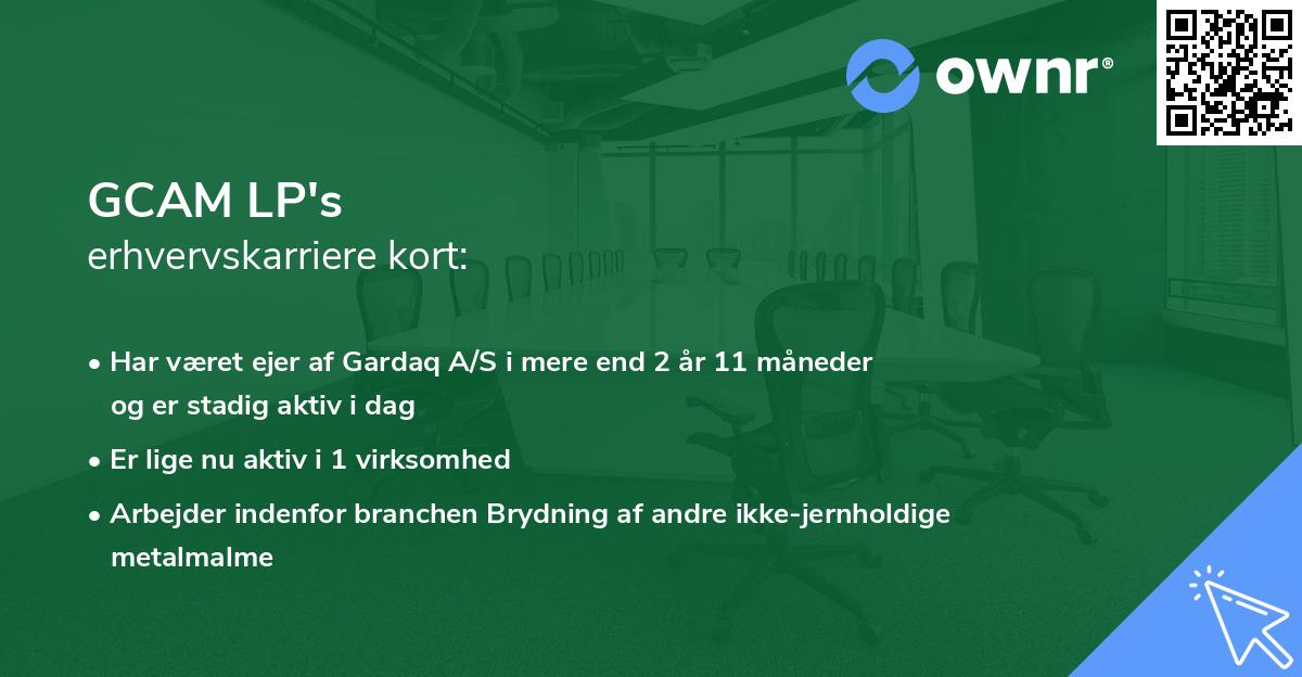 GCAM LP's erhvervskarriere kort
