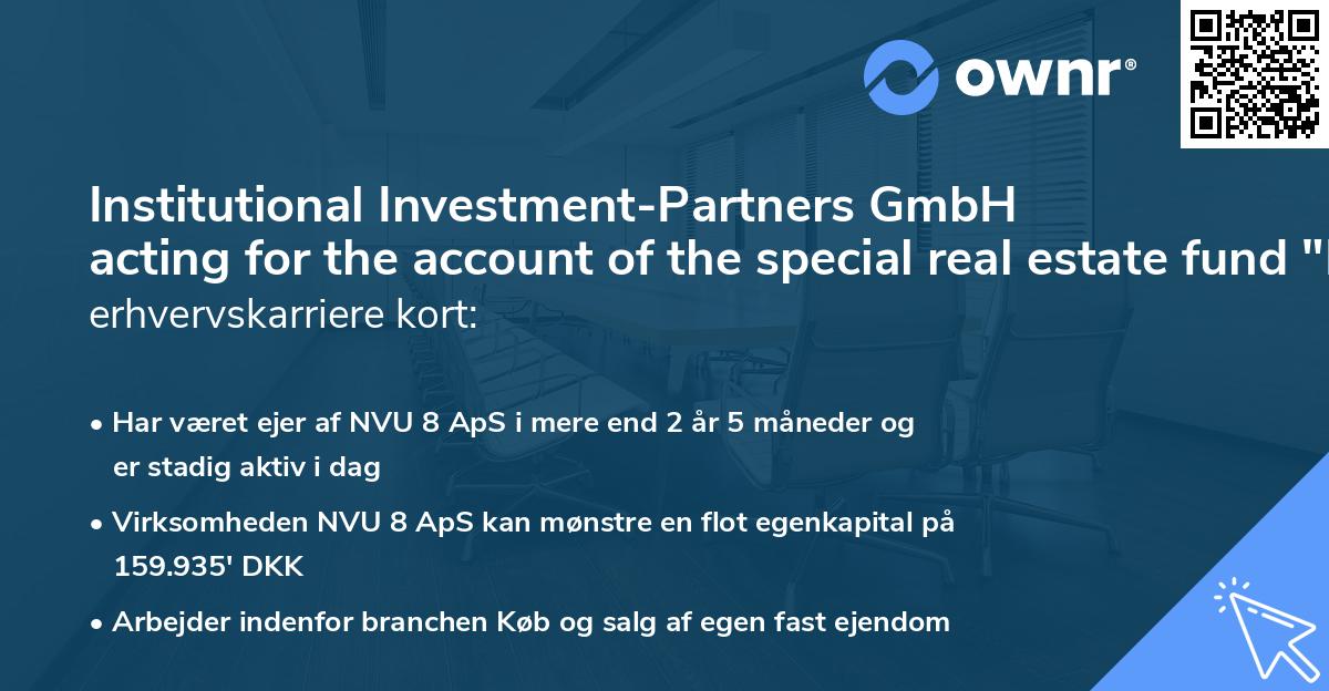 Institutional Investment-Partners GmbH acting for the account of the special real estate fund "Invesco Real GE 2014"'s erhvervskarriere kort