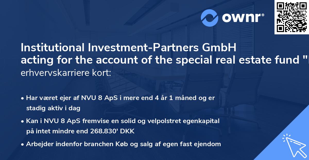 Institutional Investment-Partners GmbH acting for the account of the special real estate fund "Invesco Real GE 2014"'s erhvervskarriere kort