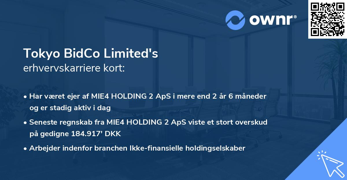 Tokyo BidCo Limited's erhvervskarriere kort