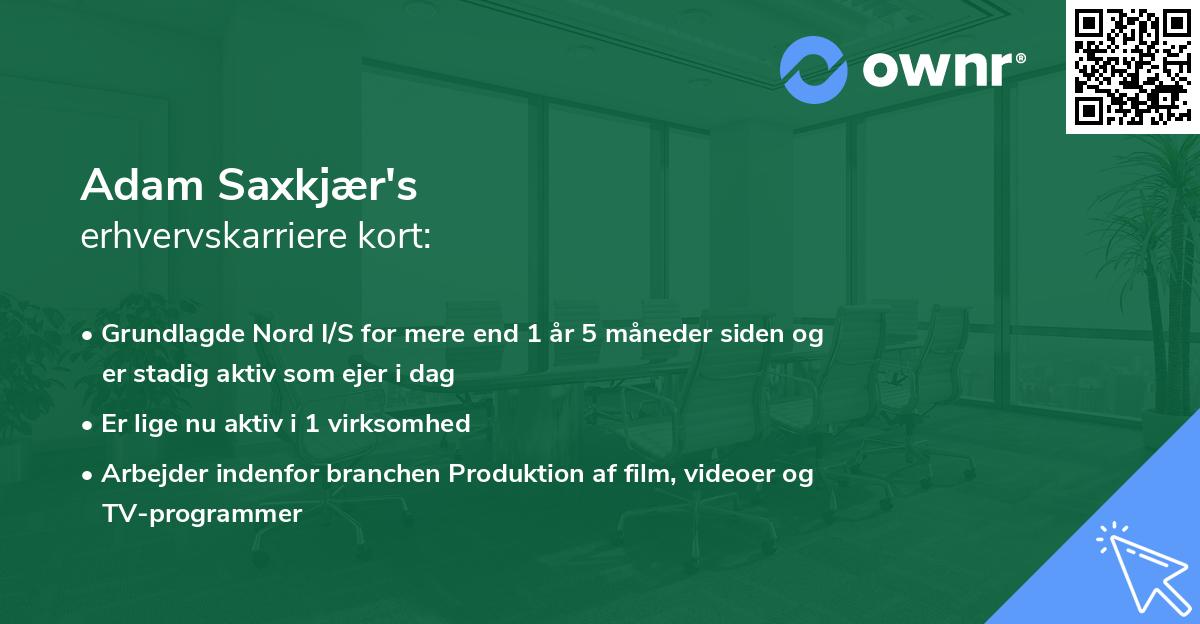 Adam Saxkjær's erhvervskarriere kort