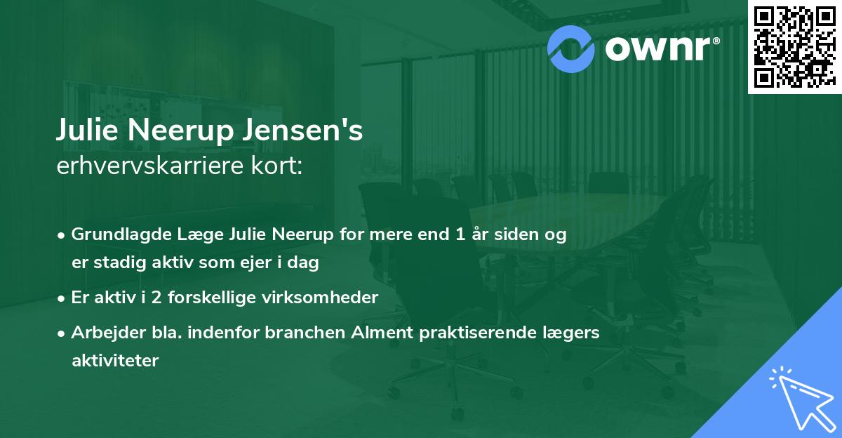 Julie Neerup Jensen's erhvervskarriere kort