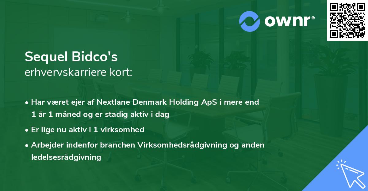 Sequel Bidco's erhvervskarriere kort
