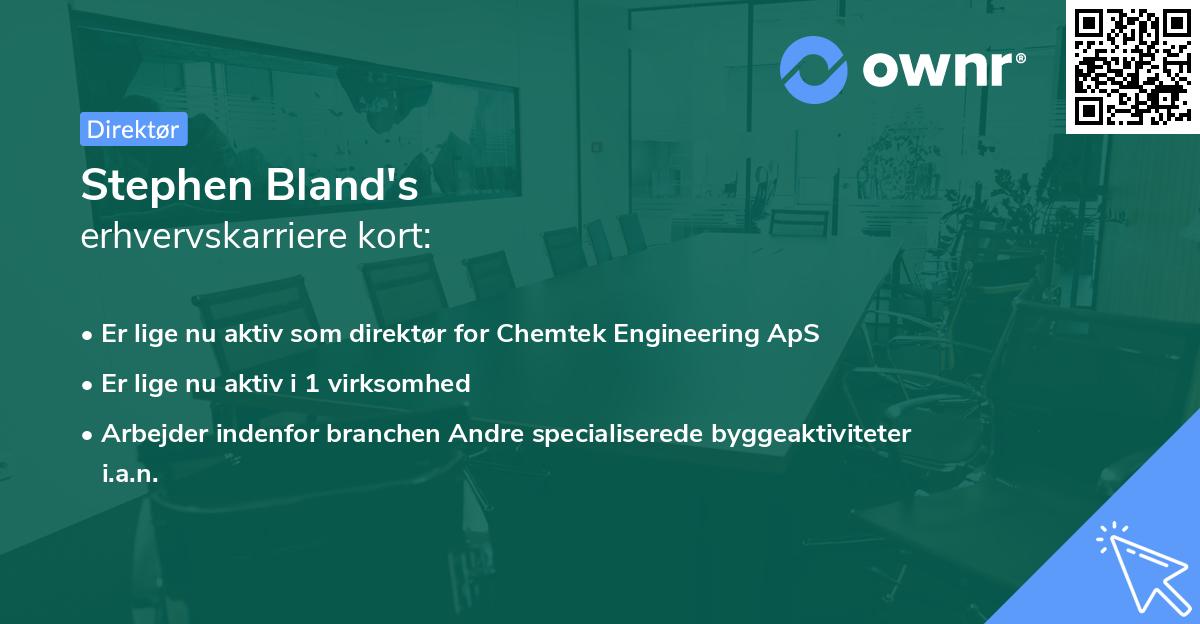 Stephen Bland's erhvervskarriere kort