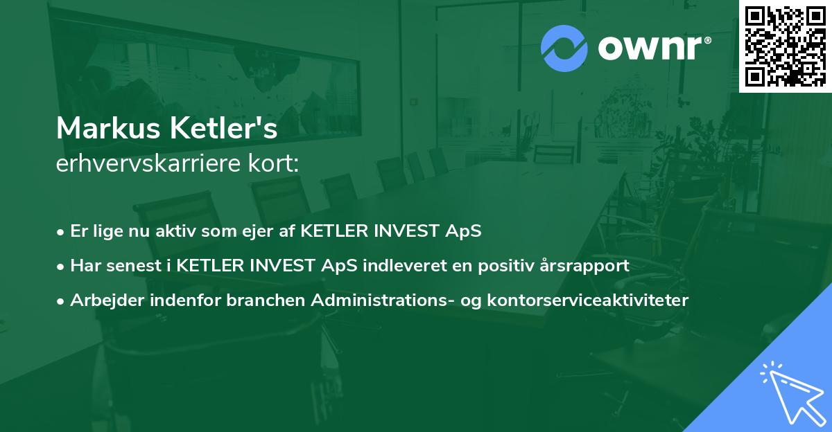 Markus Ketler's erhvervskarriere kort