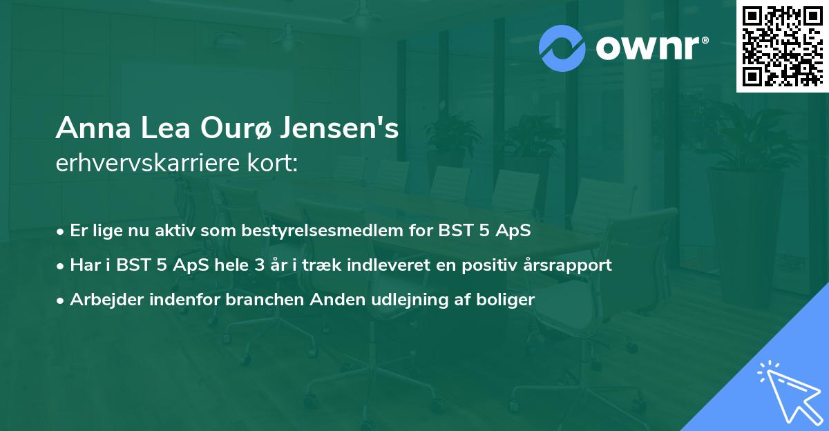Anna Lea Ourø Jensen's erhvervskarriere kort