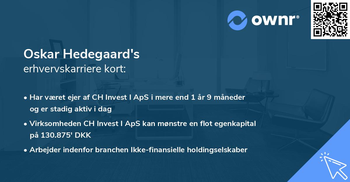 Oskar Hedegaard's erhvervskarriere kort