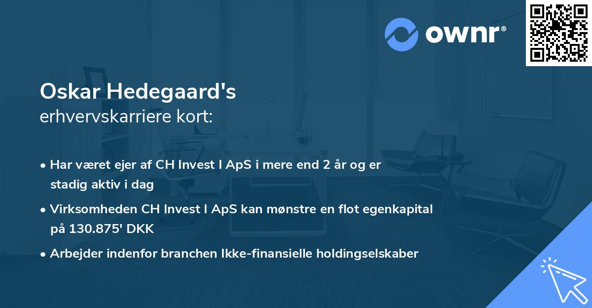 Oskar Hedegaard's erhvervskarriere kort