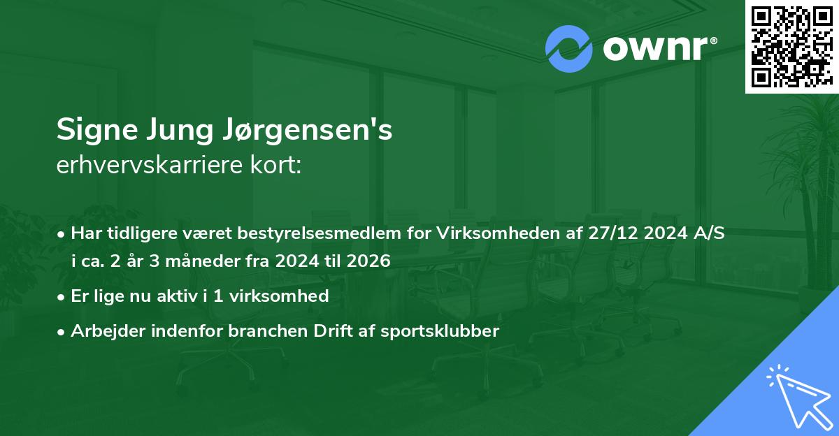 Signe Jung Jørgensen's erhvervskarriere kort
