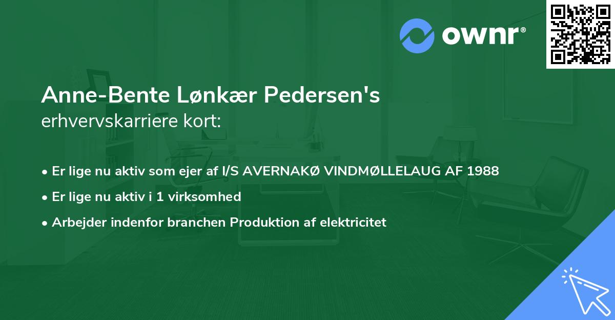 Anne-Bente Lønkær Pedersen's erhvervskarriere kort