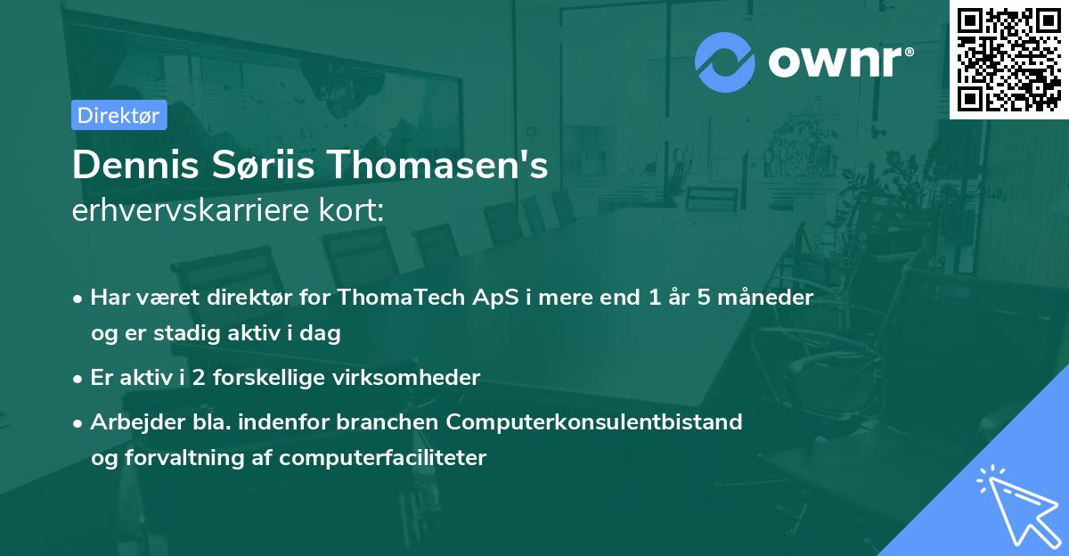 Dennis Søriis Thomasen's erhvervskarriere kort