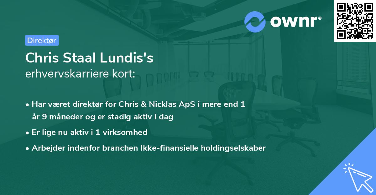 Chris Staal Lundis's erhvervskarriere kort