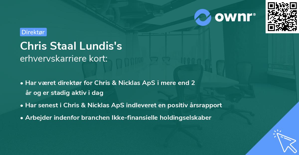 Chris Staal Lundis's erhvervskarriere kort