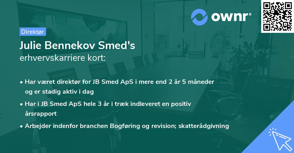 Julie Bennekov Smed's erhvervskarriere kort