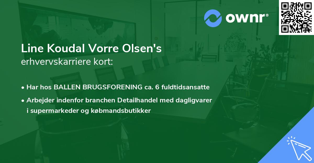Line Koudal Vorre Olsen's erhvervskarriere kort